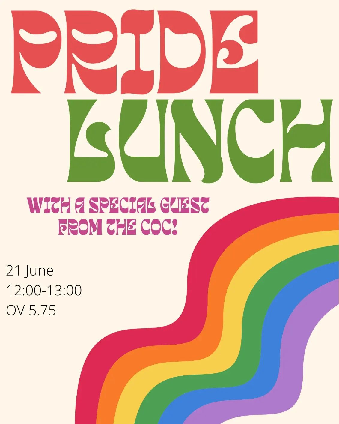 In regenboogkleuren gezet: Pride Lunch with a special guest from the COC! 21 juni 12.00-13.00 in OV 5.75.