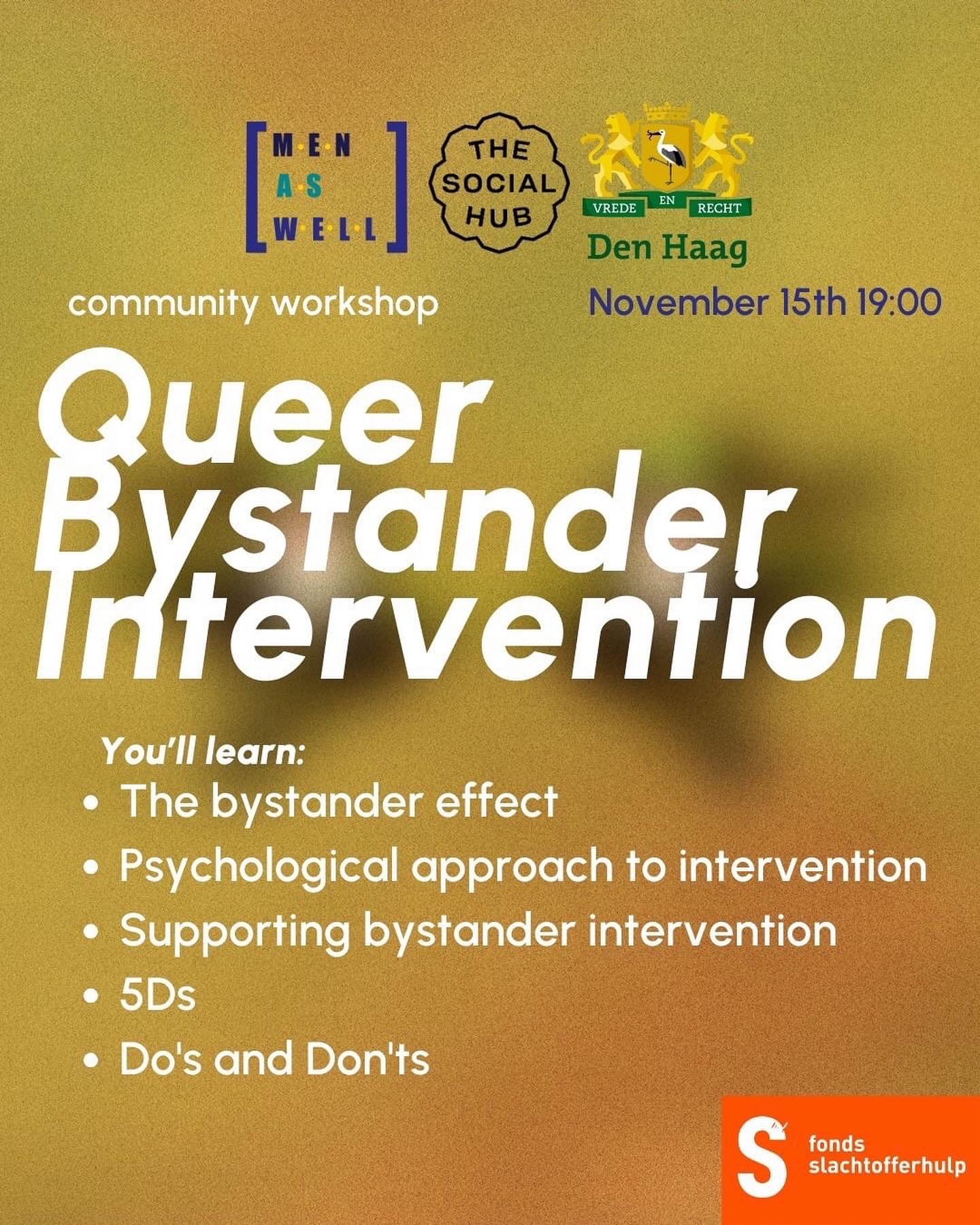 Flyer community workshops with dates, venue and logo's from, amongst others, MenAsWell, the municipality of The Hague, the Social Hub the Hague, and the fund for help to victims, Fonds Slachtofferhulp.