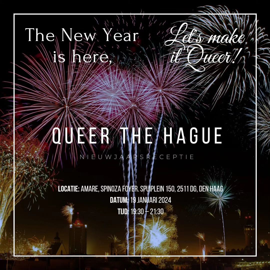 Flyer Queer voor de The Hague Nieuwsjaarsreceptie 19 januari 2024. Met dat onder meer als tekst erop en springende vuurwerkbollen tegen een donkere achtergrond.