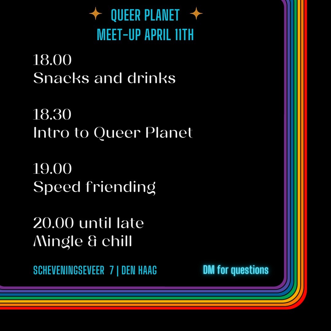 Digital flyer for the Queer Planet Community with black background, rainbow stripes along the sidess and the text in white letters that contains the timetable for the night.